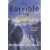 The Borrible Trilogy: "The Borribles", "The Borribles Go for Broke", "Across the Dark Metropolis"