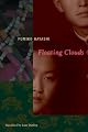 Floating Clouds (Japanese Studies Series)
