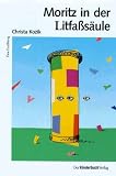 Moritz in der Litfa&szlig;s&auml;ule - Christa Kozik