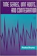 Time Series, Unit Roots, and Cointegration