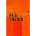 How to Write a Better Thesis