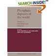 Phosphate Deposits of the World: Volume 2, Phosphate Rock Resources (Cambridge Earth Science Series) by A. J. G. Notholt, R. P. Sheldon, and D. F. Davidson