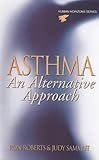 Asthma : an alternative approach