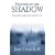 Standing in the Shadow: Help and Encouragement for Suicide Survivors