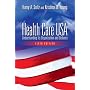 Health Care USA: Understanding Its Organization And Delivery