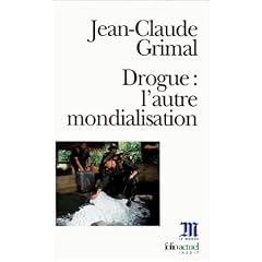 Drogue : L'autre mondialisation