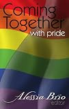 Coming Together: With Pride
