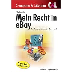 Mein Recht in eBay: Kaufen und verkaufen ohne Streit