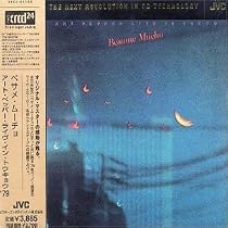 ベサメ・ムーチョ アート・ペッパー・ライブ・イン・トウキョウ&rsquo;79