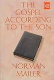 The Gospel According to the Son: A Novel