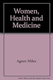 Women, health and medicine