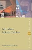 Fifty Major Political Thinkers (Routledge Key Guides)