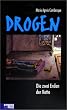 Drogen, Die zwei Enden der Kette