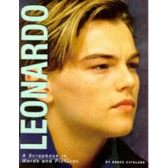 Leonardo: A Scrapbook in Words and Pictures
