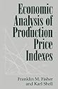 Economic Analysis of Production Price Indexes