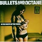In the Mouth of the Young by Bullets and Octane