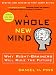A Whole New Mind