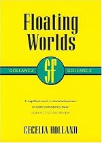 Floating Worlds (Gollancz S.F.)