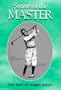 Secrets of the Master: The Best of Bobby Jones