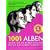 1001 Alben: Musik, die Sie h�ren sollten, bevor das Leben vorbei ist. Ausgew�hlt und vorgestellt von 90 internationalen Rezensenten