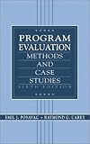 Program Evaluation: Methods and Case Studies (6th Edition)