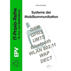 Systeme der Mobilkommunikation. GSM; GPRS; UMTS; Bluetooth; WLAN 802.11; WAP; DECT... (Taschenbuch)