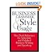 Business Grammar, Style & Usage: The Most Used Desk Reference for Articulate and Polished Business Writing and Speaking by Executives Worldwide