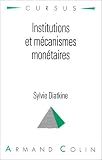 Revue Armand Colin  / Institutions et mécanismes monétaires