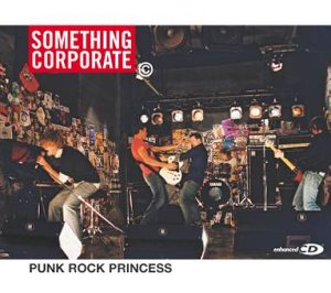something corporate - Punk Rock Princess - Zortam Music
