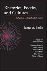 Rhetorics, Poetics, and Cultures: Refiguring College English Studies (Lauer Series in Rhetoric and Composition)