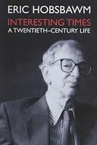 Interesting Times: A Twentieth Century Life