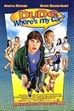 DUDE WHERE'S MY CAR - Ashton Kutcher - NEW MOVIE POSTER(Size 27