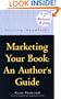 Marketing Your Book (Writing Handbooks S.)