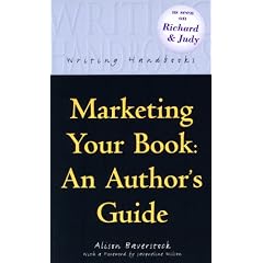 Marketing Your Book: An Author's Guide (Writing Handbooks)