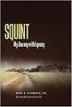 Squint (My Journey With Leprosy) (Willie Morris Books in Memoir and Biography) (Hardcover)