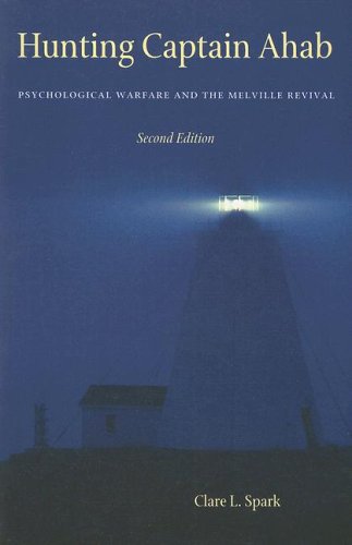 hunting captain ahab psychological warfare and the melville revival