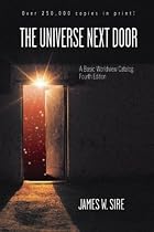 The Universe Next Door: A Basic Worldview Catalog