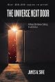 The Universe Next Door: A Basic Worldview Catalog by James W. Sire