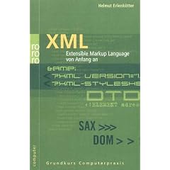 XML: Extensible Markup Language von Anfang an