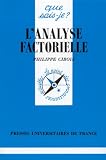 L\'Analyse factorielle : Analyse en composantes principales et analyse des correspondances, 4e édition