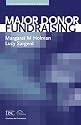 Major Donor Fundraising (Fundraising Series)