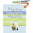 Martha Stewart's Healthy Quick Cook