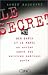 Le Secret : Ben Barka et le Maroc, un ancien agent des services speciaux parle