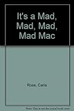 It's a mad, mad, mad, mad Mac