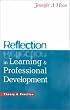 Reflection in Learning and Professional Development: Theory and Practice