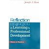 Reflection in Learning and Professional Development: Theory and Practice
