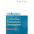 Reflection in Learning and Professional Development: Theory and Practice
