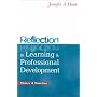 Reflection in Learning and Professional Development: Theory and Practice