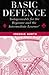 Book Basic Defence: Indispensable for the Beginner and the Intermediate Learner