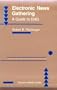 Electronic News Gathering: A Guide to ENG (Electronic Media Guide Series)